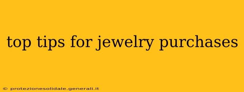 top tips for jewelry purchases