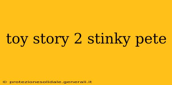 toy story 2 stinky pete