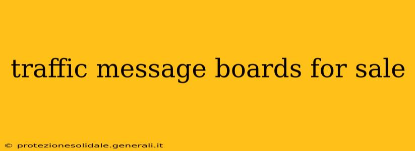 traffic message boards for sale
