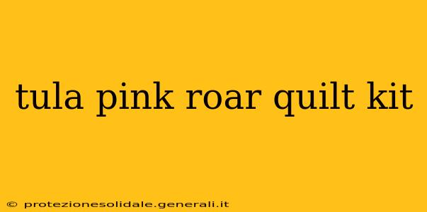 tula pink roar quilt kit