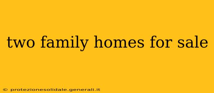 two family homes for sale