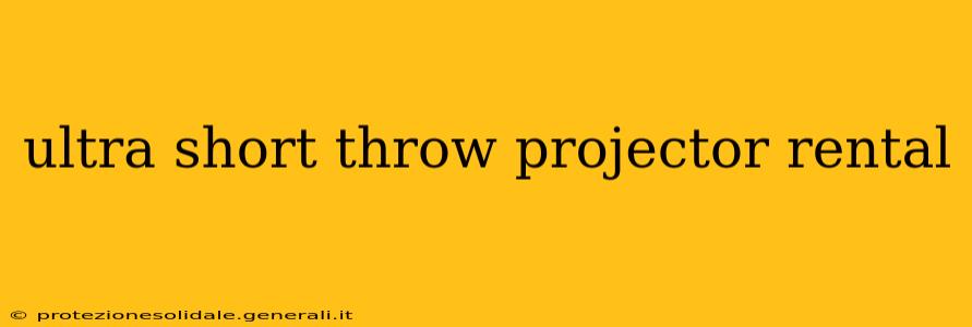 ultra short throw projector rental