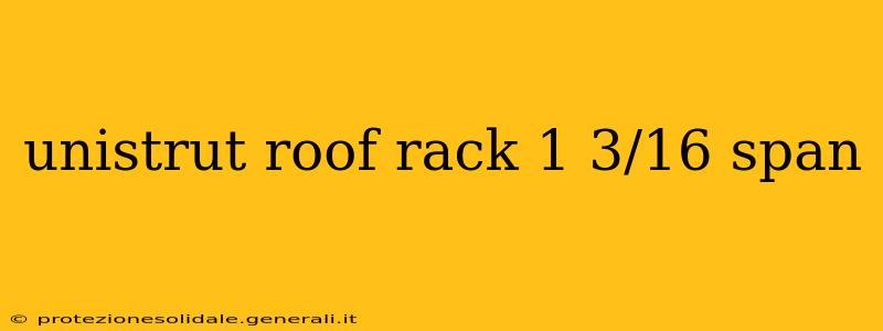 unistrut roof rack 1 3/16 span