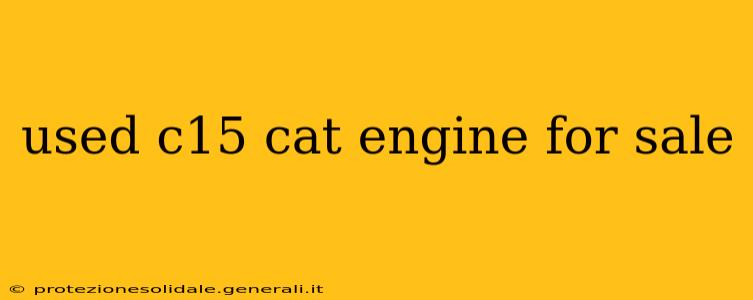 used c15 cat engine for sale