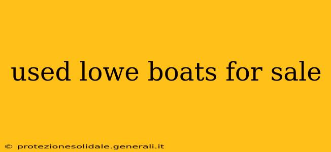 used lowe boats for sale