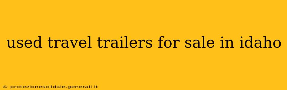 used travel trailers for sale in idaho