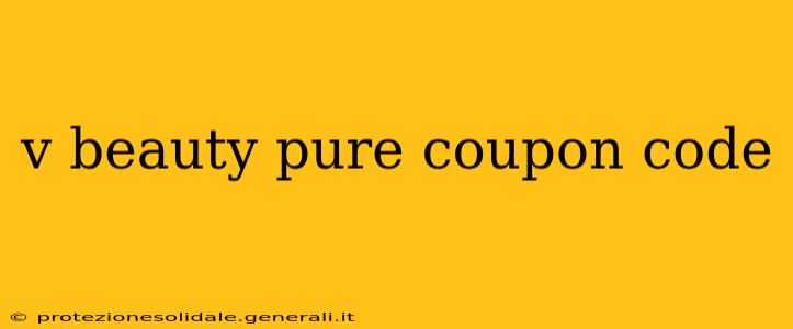 v beauty pure coupon code