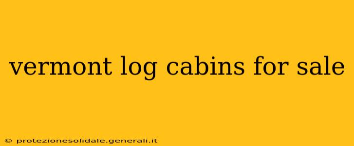 vermont log cabins for sale