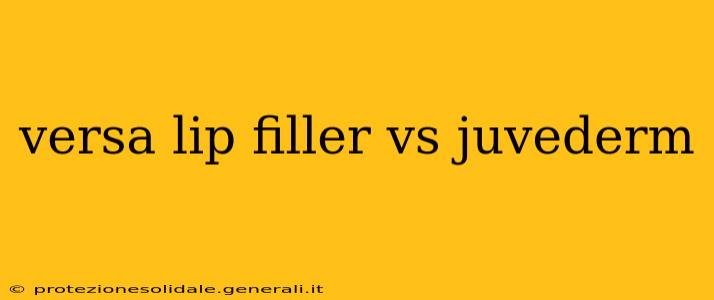 versa lip filler vs juvederm