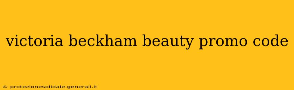 victoria beckham beauty promo code