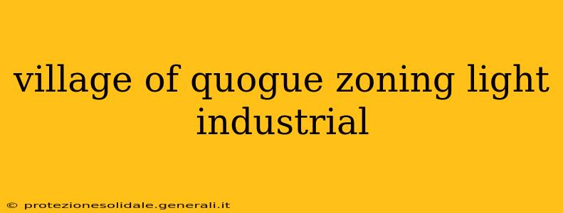 village of quogue zoning light industrial