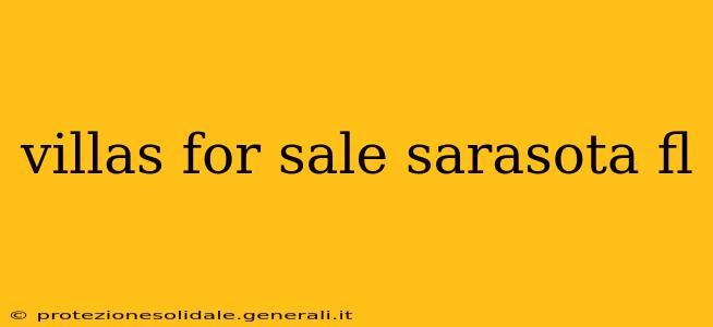 villas for sale sarasota fl