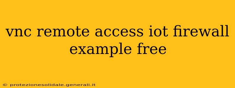 vnc remote access iot firewall example free