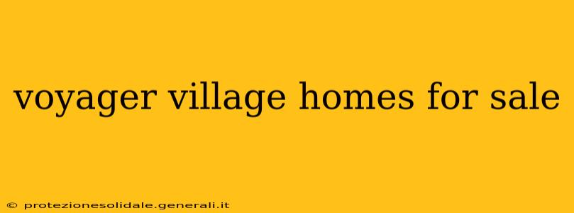 voyager village homes for sale