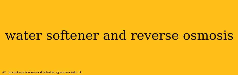 water softener and reverse osmosis