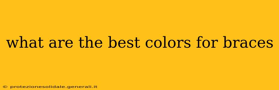 what are the best colors for braces