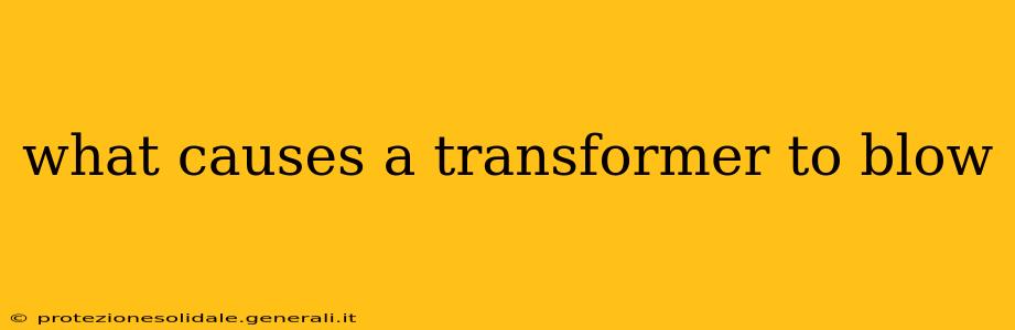 what causes a transformer to blow
