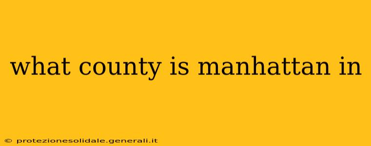 what county is manhattan in