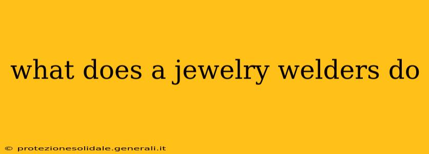 what does a jewelry welders do