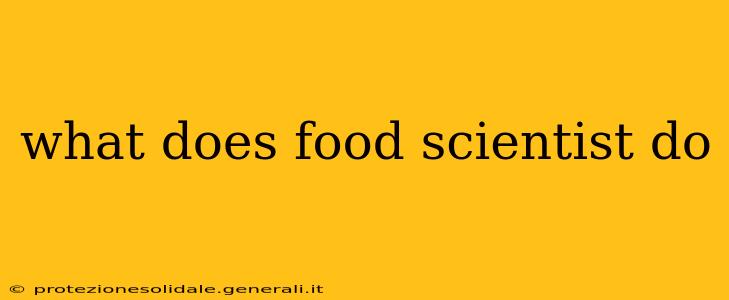 what does food scientist do