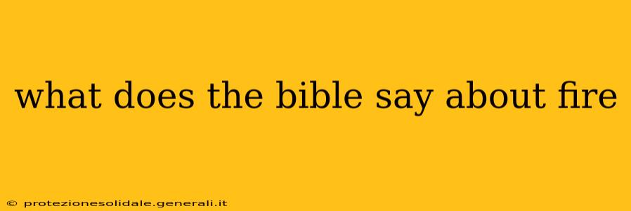 what does the bible say about fire
