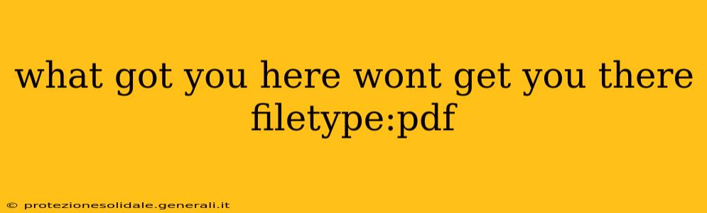 what got you here wont get you there filetype:pdf