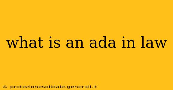 what is an ada in law