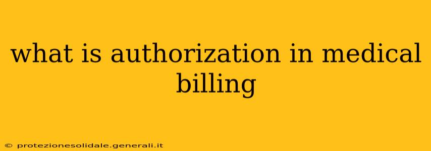 what is authorization in medical billing