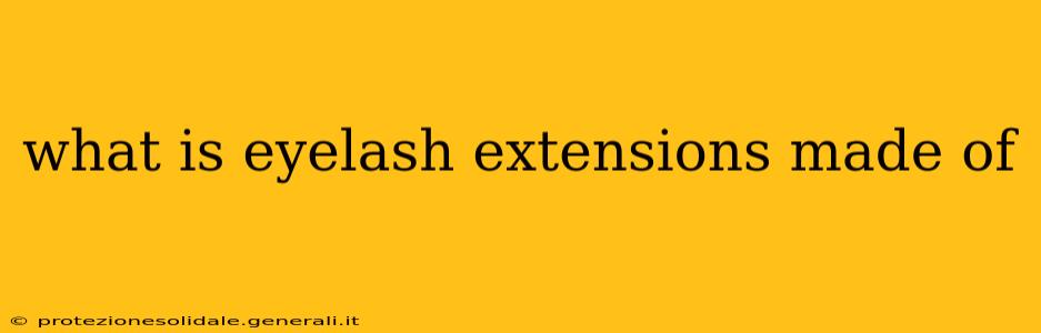 what is eyelash extensions made of