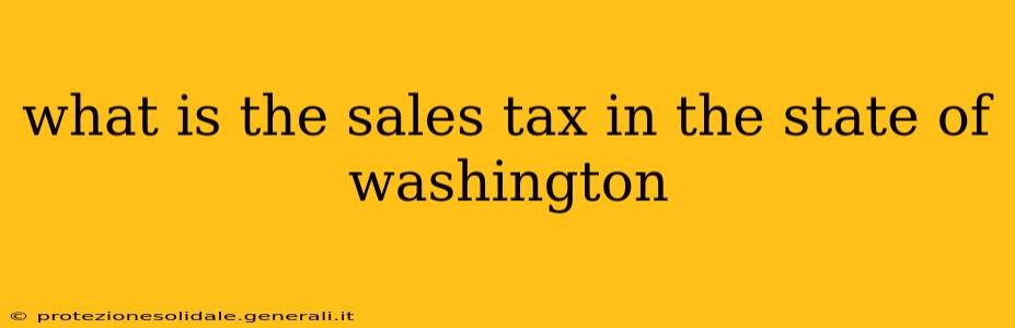 what is the sales tax in the state of washington