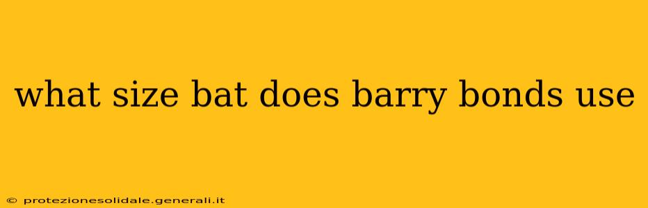 what size bat does barry bonds use