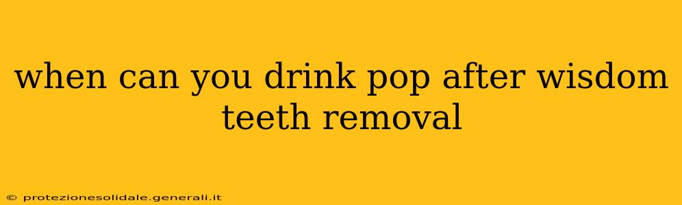 when can you drink pop after wisdom teeth removal