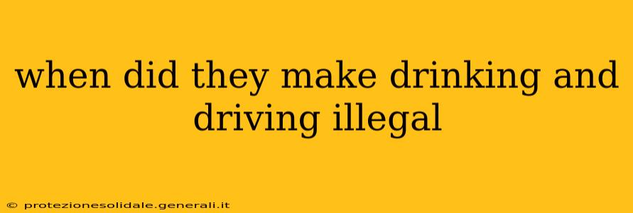 when did they make drinking and driving illegal