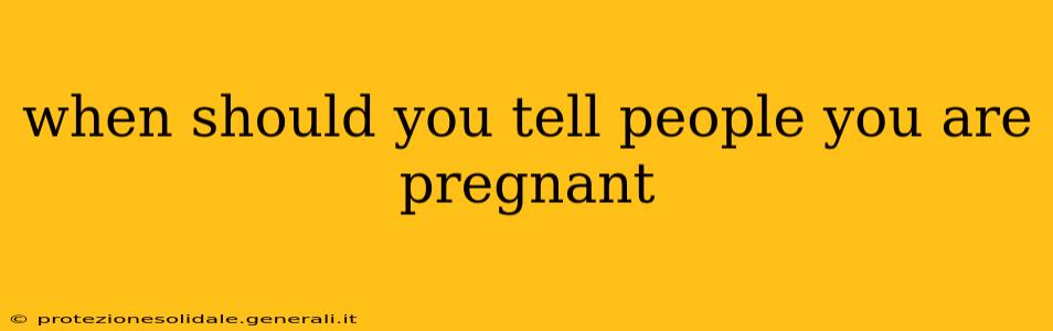 when should you tell people you are pregnant