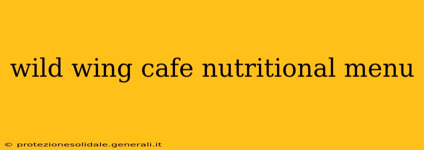 wild wing cafe nutritional menu