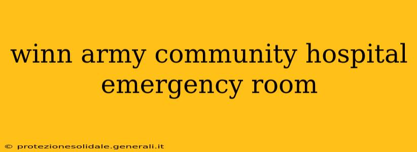 winn army community hospital emergency room