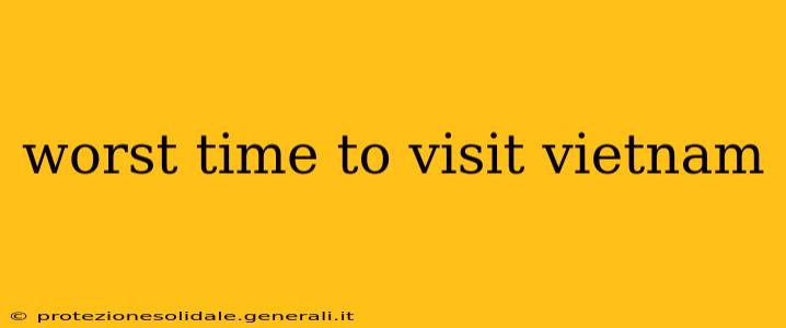 worst time to visit vietnam