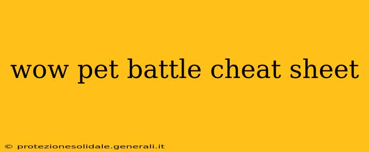 wow pet battle cheat sheet