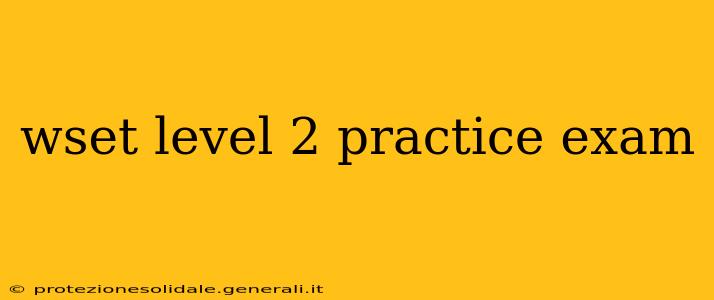 wset level 2 practice exam