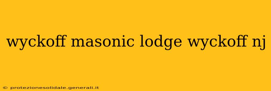 wyckoff masonic lodge wyckoff nj