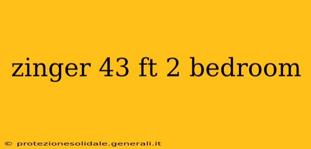 zinger 43 ft 2 bedroom